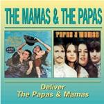 Deliver - The Papas & Mamas