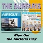 Wipe Out - The Surfaris Play - CD Audio di Surfaris