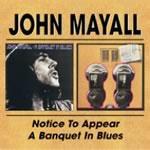 Notice to Appear - A Banquet in Blues - CD Audio di John Mayall