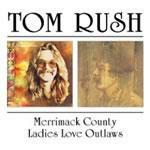 Merrimack Country - Ladies Love Outlaws - CD Audio di Tom Rush