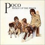 Pickin' up Pieces - Poco
