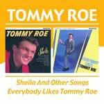Sheila and Other Songs - Everybody Likes Tommy Roe