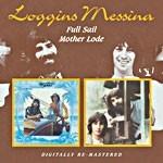 Full Sail - Mother Lode - CD Audio di Loggins and Messina
