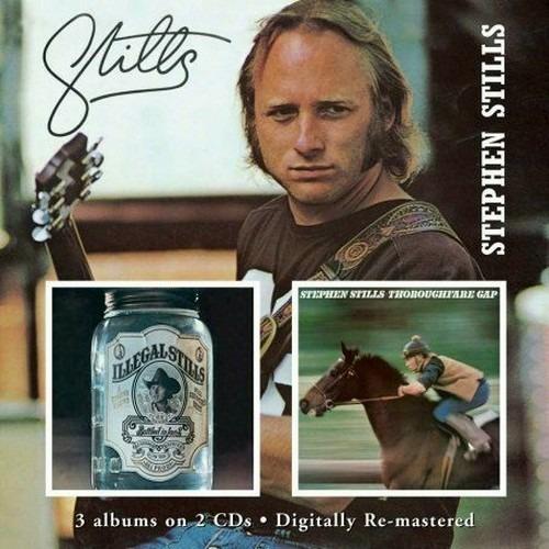 Stills - Illegal Stills - Thoroughfare Gap - CD Audio di Stephen Stills