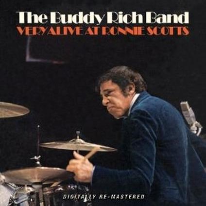 Very Alive Ronnie Scott's - CD Audio di Buddy Rich