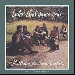 Later That Same Year - CD Audio di Matthews Southern Comfort