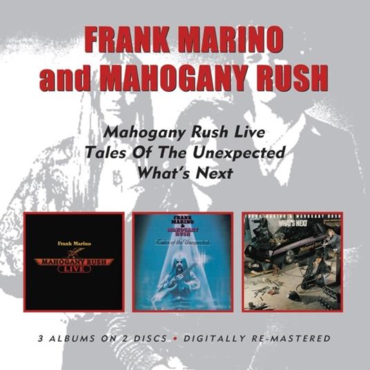 Live - Tales of the Unexpected - What's Next - CD Audio di Frank Marino,Mahogany Rush