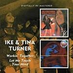 Workin' Together - Let Me Touch Your Mind - CD Audio di Ike & Tina Turner