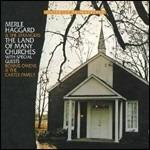 The Land of Many Churches - CD Audio di Merle Haggard,Strangers