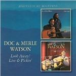 Look Away! - Live & Pickin' - CD Audio di Doc Watson,Merle Watson