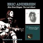 Blue River-Stages. The Lost Album