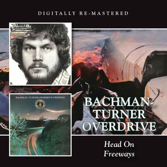 Head on - Freeways - CD Audio di Bachman-Turner Overdrive