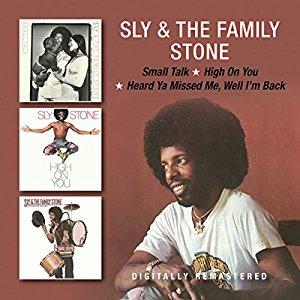 Small Talk - High On You - Heard Ya Missed Me, Well I'm Back (Remastered) - CD Audio di Sly & the Family Stone