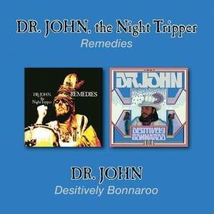 Remedies - Desitively Bonnaroo - CD Audio di Dr. John