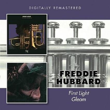 First Light - Gleam - CD Audio di Freddie Hubbard