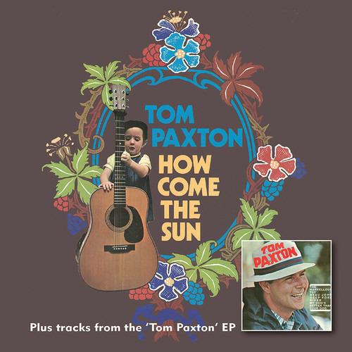 How Comes the Sun - CD Audio di Tom Paxton