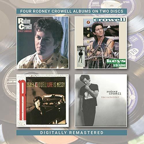 Four Rodney Crowell Albums on Two Discs - CD Audio di Rodney Crowell