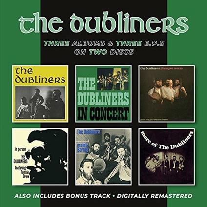 Dubliners-In Concert-Finnegan Wakes-In Person- Mainly Barney-More Of The Dubliners? E.P.S - CD Audio di Dubliners