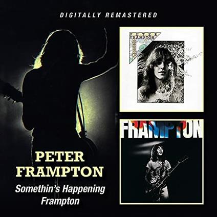 Somethin's Happening-Frampton - CD Audio di Peter Frampton