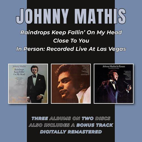 Raindrops Keep Fallin? On My Head-Close To You + Bonus Track-In Person. Recorded Live At Las Vegas - CD Audio di Johnny Mathis