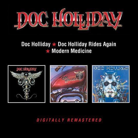 Doc Holliday-Doc Holliday Rides Again-Modern Medicine - CD Audio di Doc Holliday