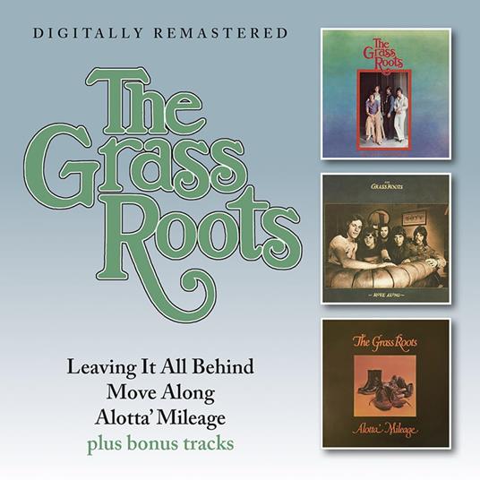 Leaving It All Behind-Move Along-Alotta' Mileage - CD Audio di Grass Roots