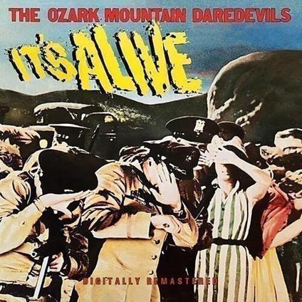 It?S Alive - CD Audio di Ozark Mountain Daredevils