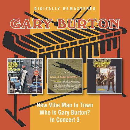 New Vibe Man In Town-Who Is Gary Burton?-In Concert - CD Audio di Gary Burton