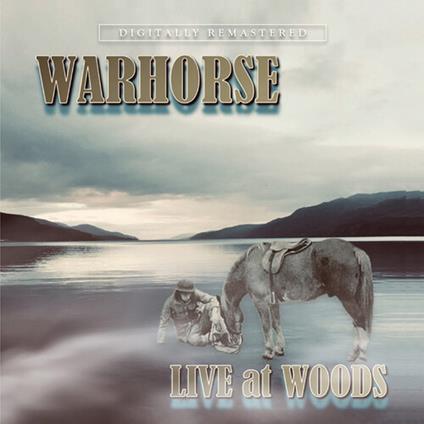 Live At Woods - CD Audio di Warhorse