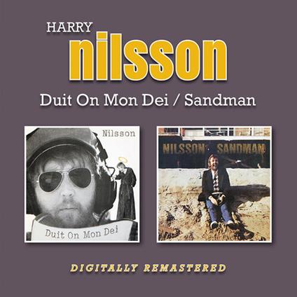 Duit On Mon Dei-Sandman - CD Audio di Harry Nilsson