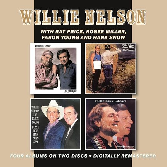 San Antonio Rose (With Ray Price) - Old Friends (With Roger Miller) - Funny How Time Slips Away (With Faron Young) - Bra - CD Audio di Willie Nelson