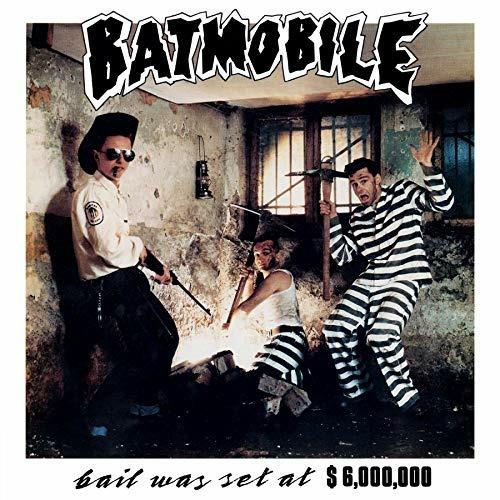 Bail Was Set at $ 6000000 - CD Audio di Batmobile