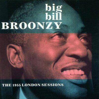 The 1955 London Sessions - CD Audio di Big Bill Broonzy
