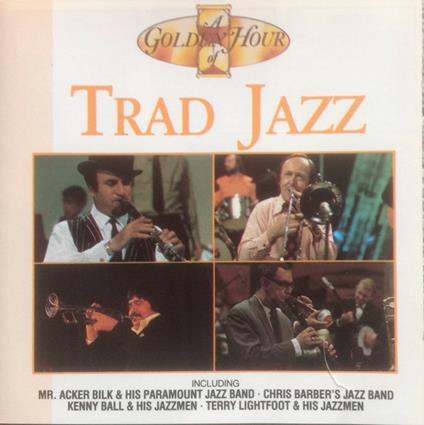 Trad Jazz - Golden Hour - CD Audio