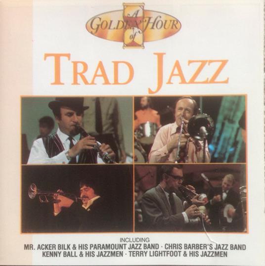 Trad Jazz - Golden Hour - CD Audio