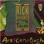 African Bach - CD Audio di Rick Wakeman