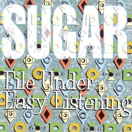 File Under Easy Listening - CD Audio di Sugar