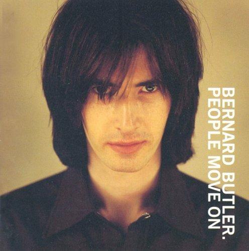 People Move on - CD Audio di Bernard Butler