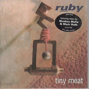 Tiny Meat - CD Audio di Ruby