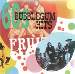60's Bubble Gum Hits