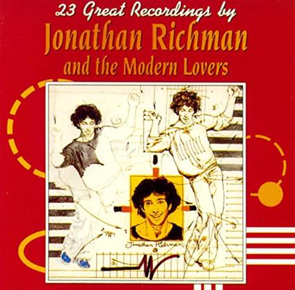 23 Great Recordings - CD Audio di Jonathan Richman & the Modern Lovers