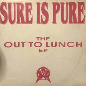 The Out To Lunch EP - Vinile LP di Sure is Pure