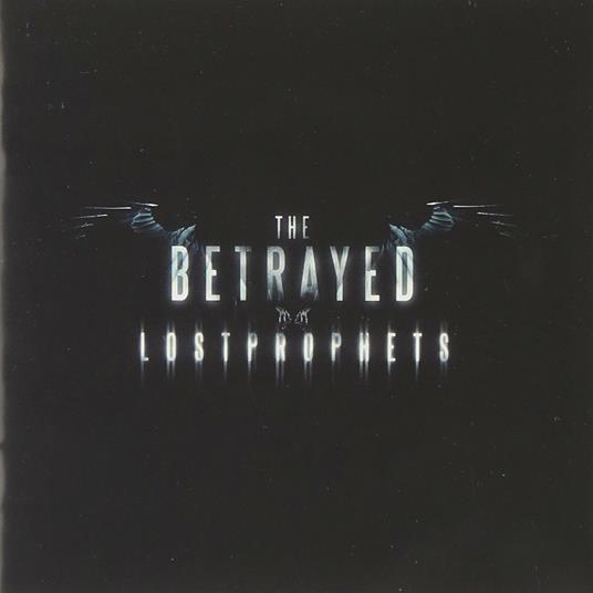 Betrayed - CD Audio di Lostprophets