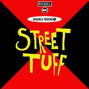 Street Tuff - Vinile 10'' di Double Trouble