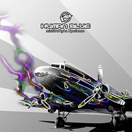 Misstarryas Xperience - CD Audio di Human Blue