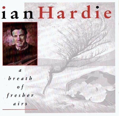 A Breath Of Fresher Airs - CD Audio di Ian Hardie