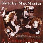 A Compilation - CD Audio di Natalie MacMaster