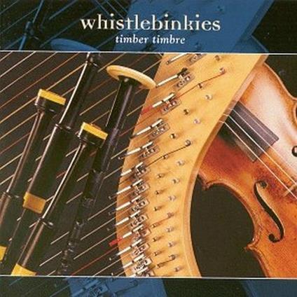 Timber Timbre - CD Audio di Whistlebinkies