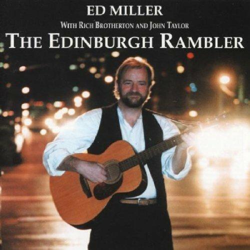 The Edinburgh Rambler - CD Audio di Ed Miller