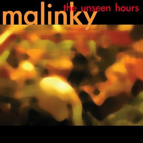 Unseen Hours - CD Audio di Malinky